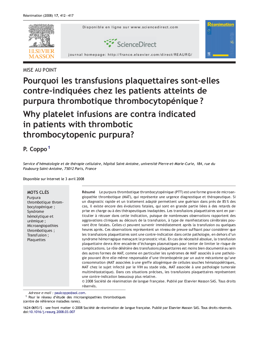 Pourquoi les transfusions plaquettaires sont-elles contre-indiquées chez les patients atteints de purpura thrombotique thrombocytopéniqueÂ ?