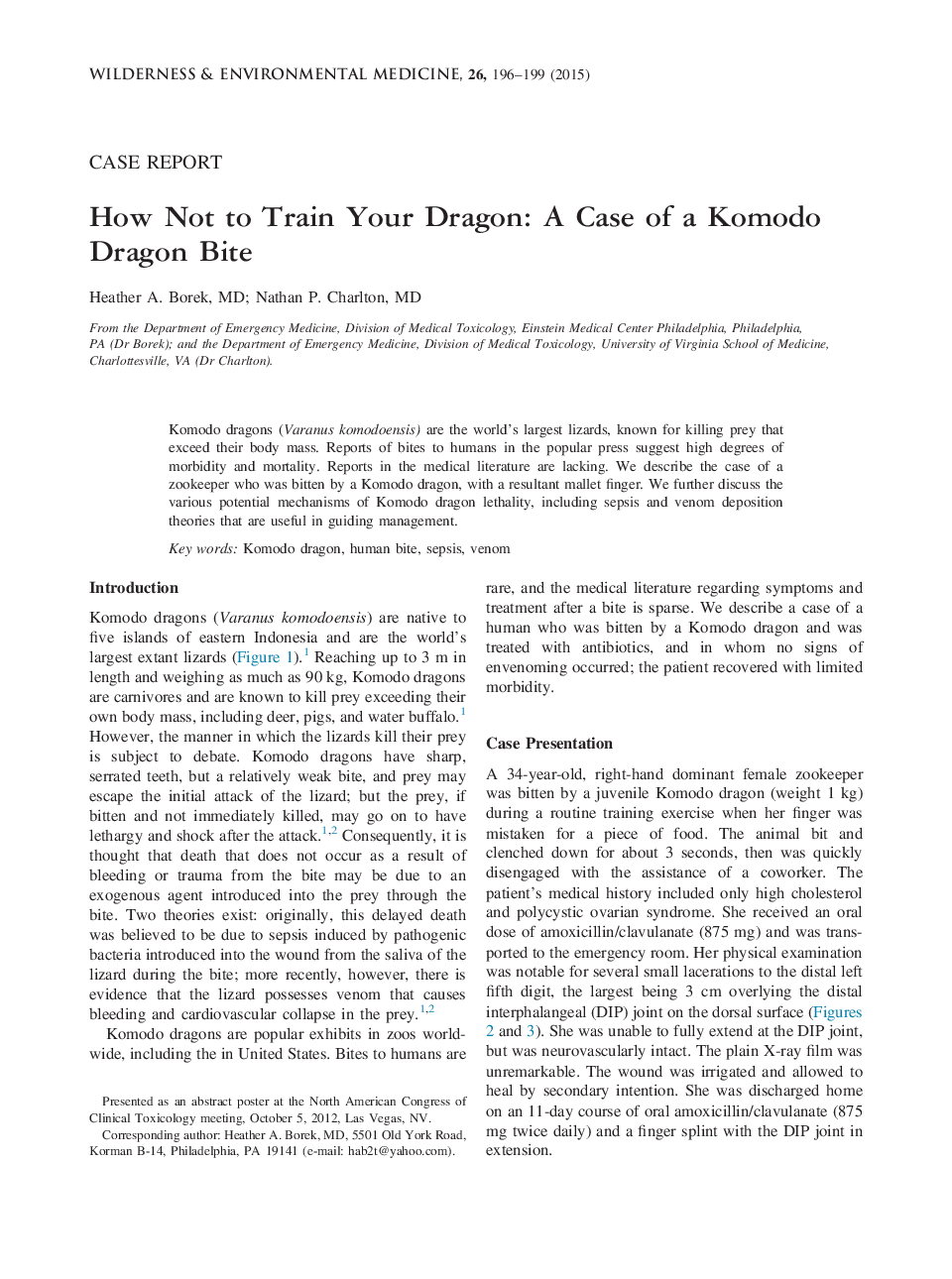 How Not to Train Your Dragon: A Case of a Komodo Dragon Bite 