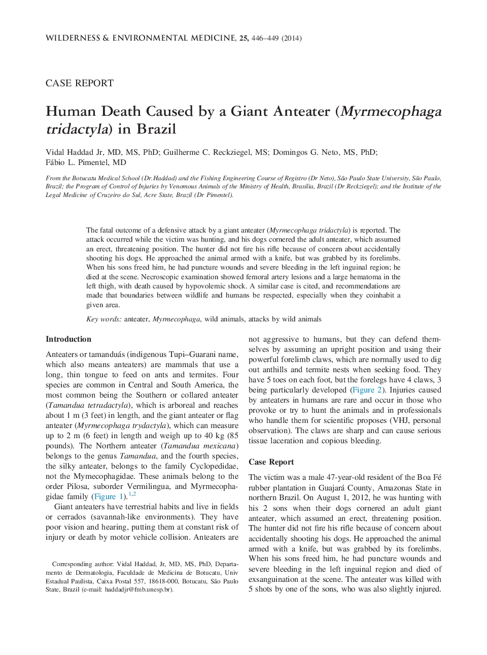 Human Death Caused by a Giant Anteater (Myrmecophaga tridactyla) in Brazil