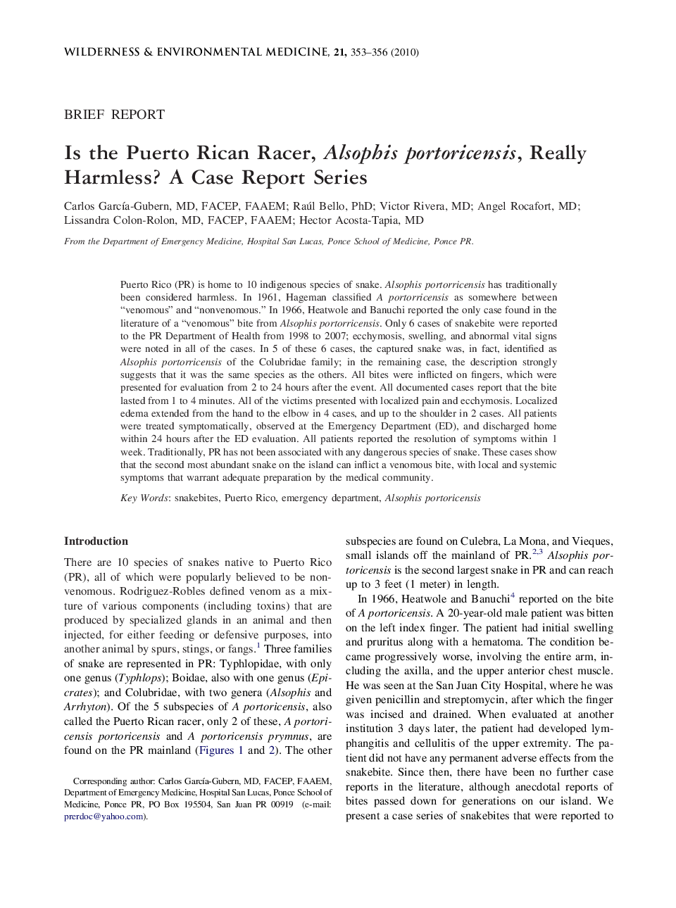 Is the Puerto Rican Racer, Alsophis portoricensis, Really Harmless? A Case Report Series