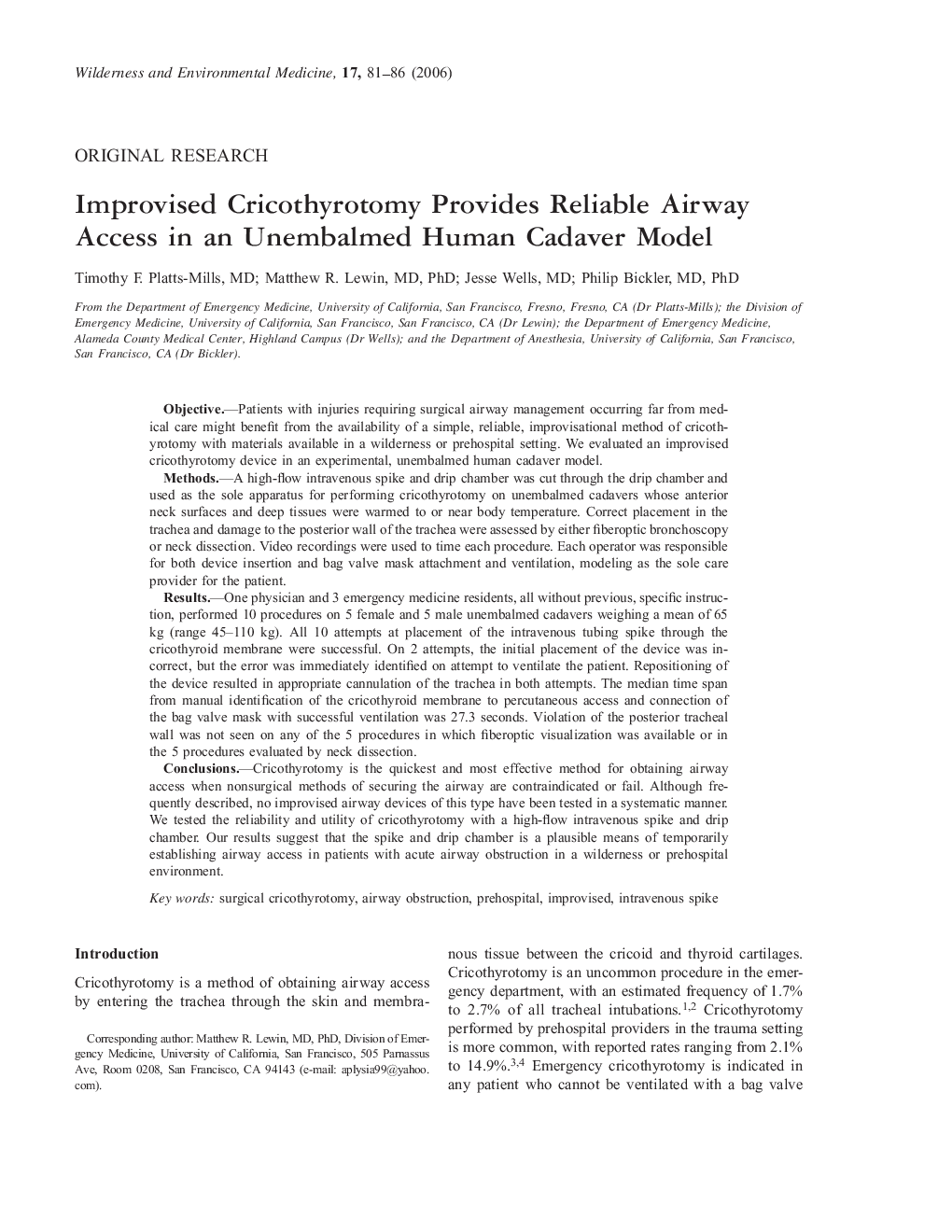 Improvised Cricothyrotomy Provides Reliable Airway Access in an Unembalmed Human Cadaver Model