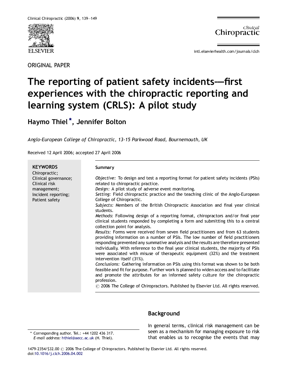 The reporting of patient safety incidents-first experiences with the chiropractic reporting and learning system (CRLS): A pilot study