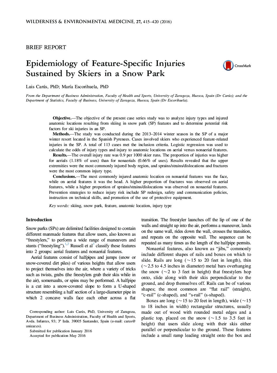 Epidemiology of Feature-Specific Injuries Sustained by Skiers in a Snow Park 