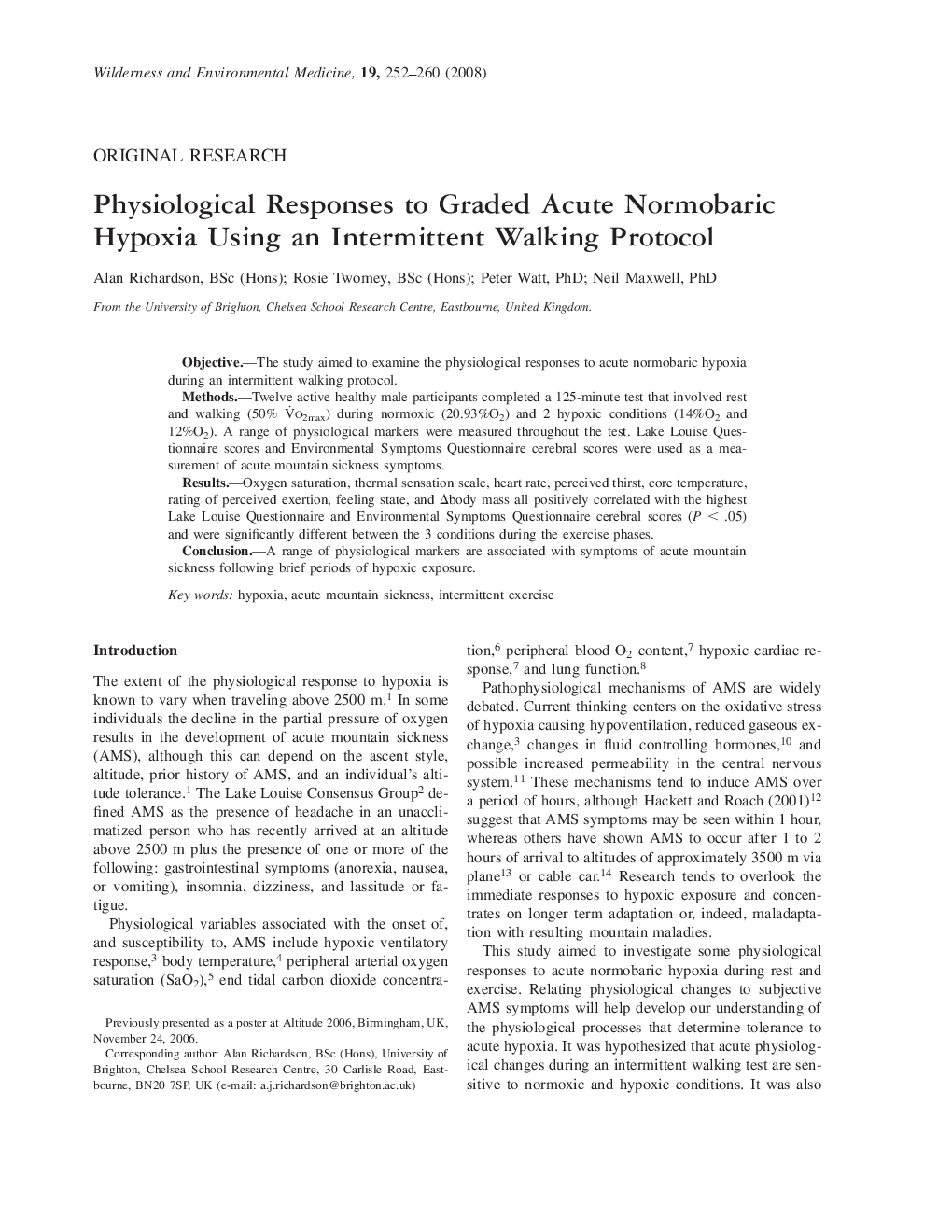 Physiological Responses to Graded Acute Normobaric Hypoxia Using an Intermittent Walking Protocol