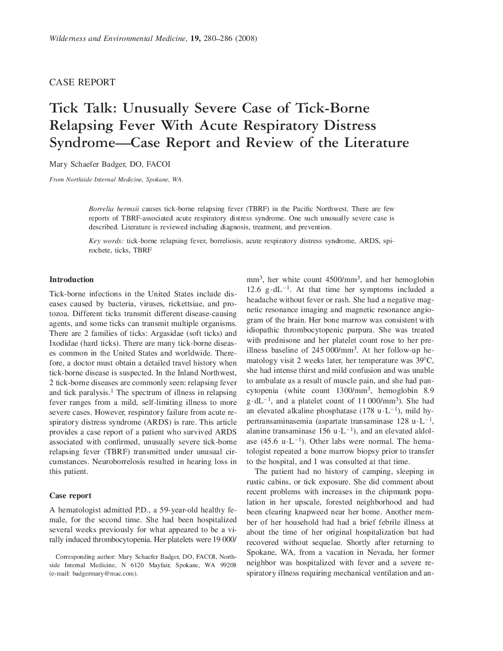 Tick Talk: Unusually Severe Case of Tick-Borne Relapsing Fever With Acute Respiratory Distress Syndrome—Case Report and Review of the Literature