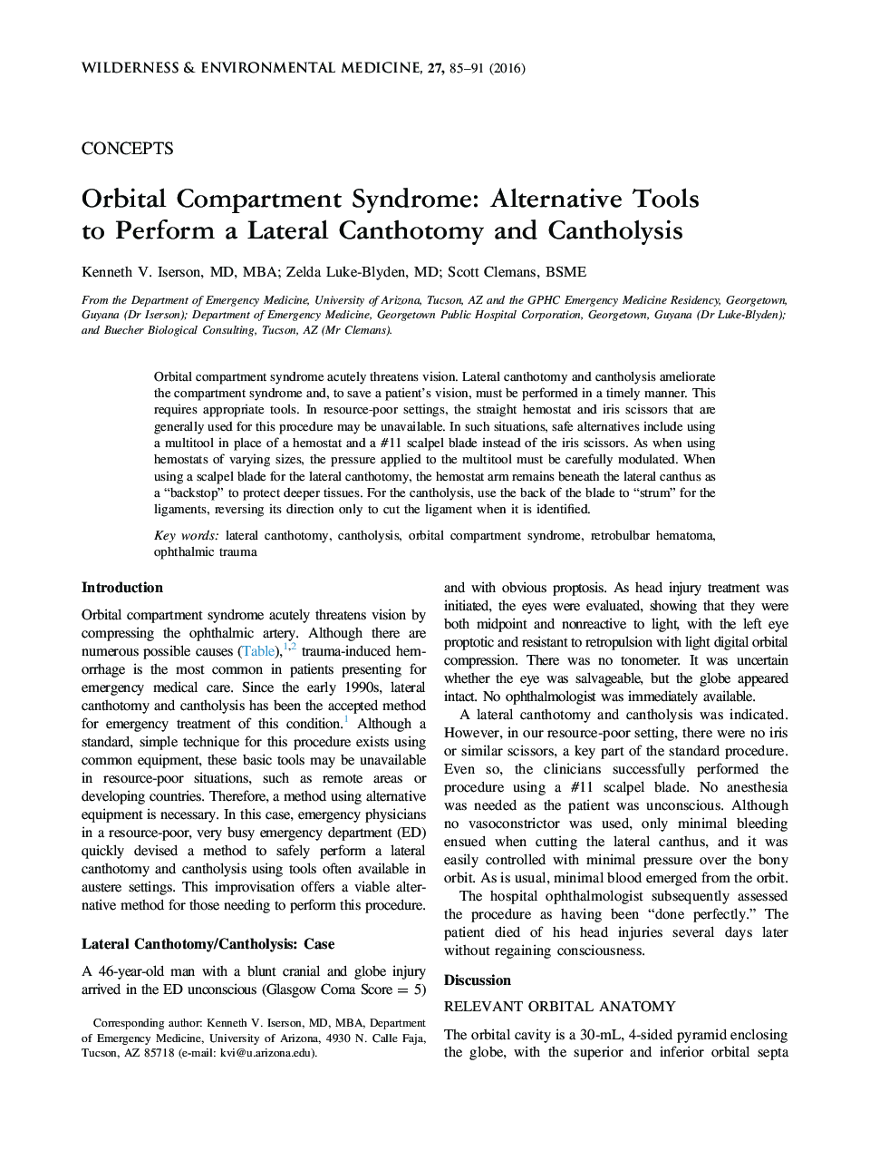 Orbital Compartment Syndrome: Alternative Tools to Perform a Lateral Canthotomy and Cantholysis