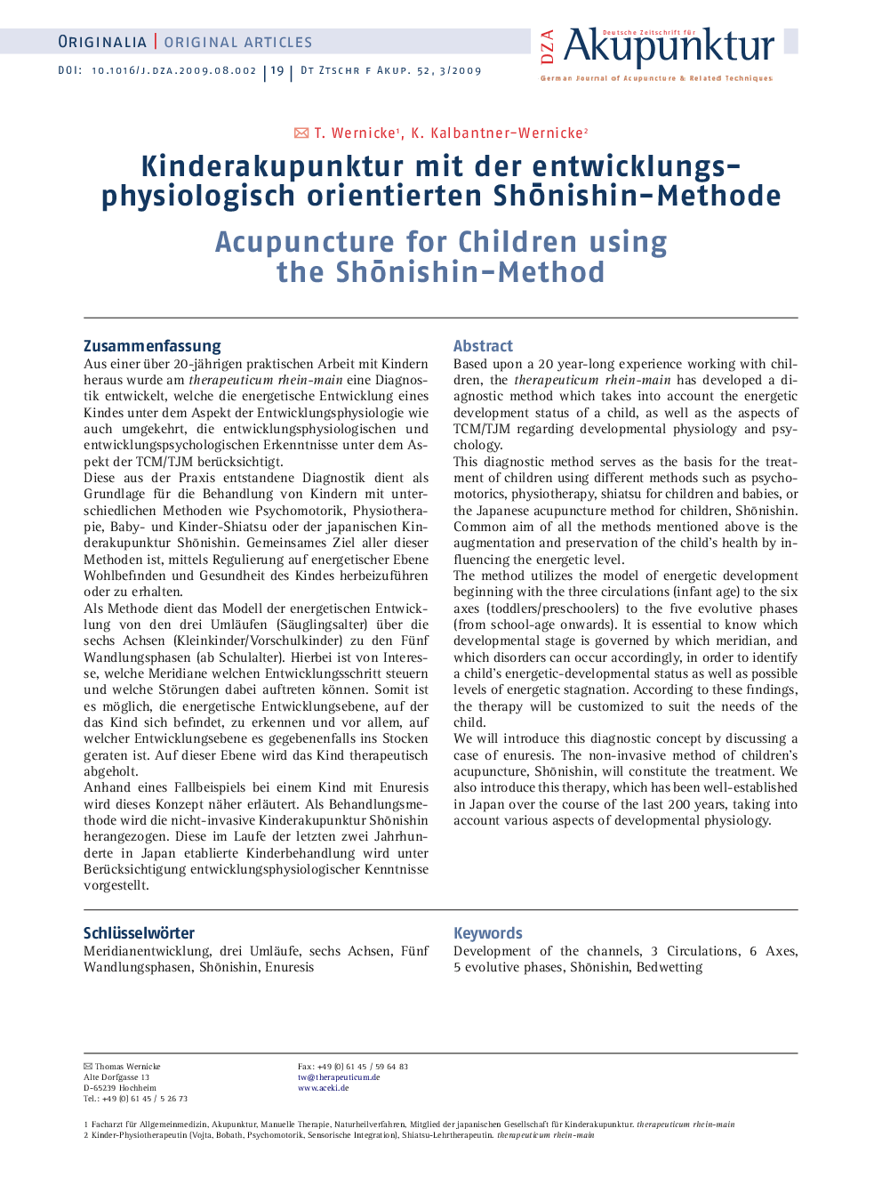 Kinderakupunktur mit der entwicklungs physiologisch orientierten Shōnishin-Methode