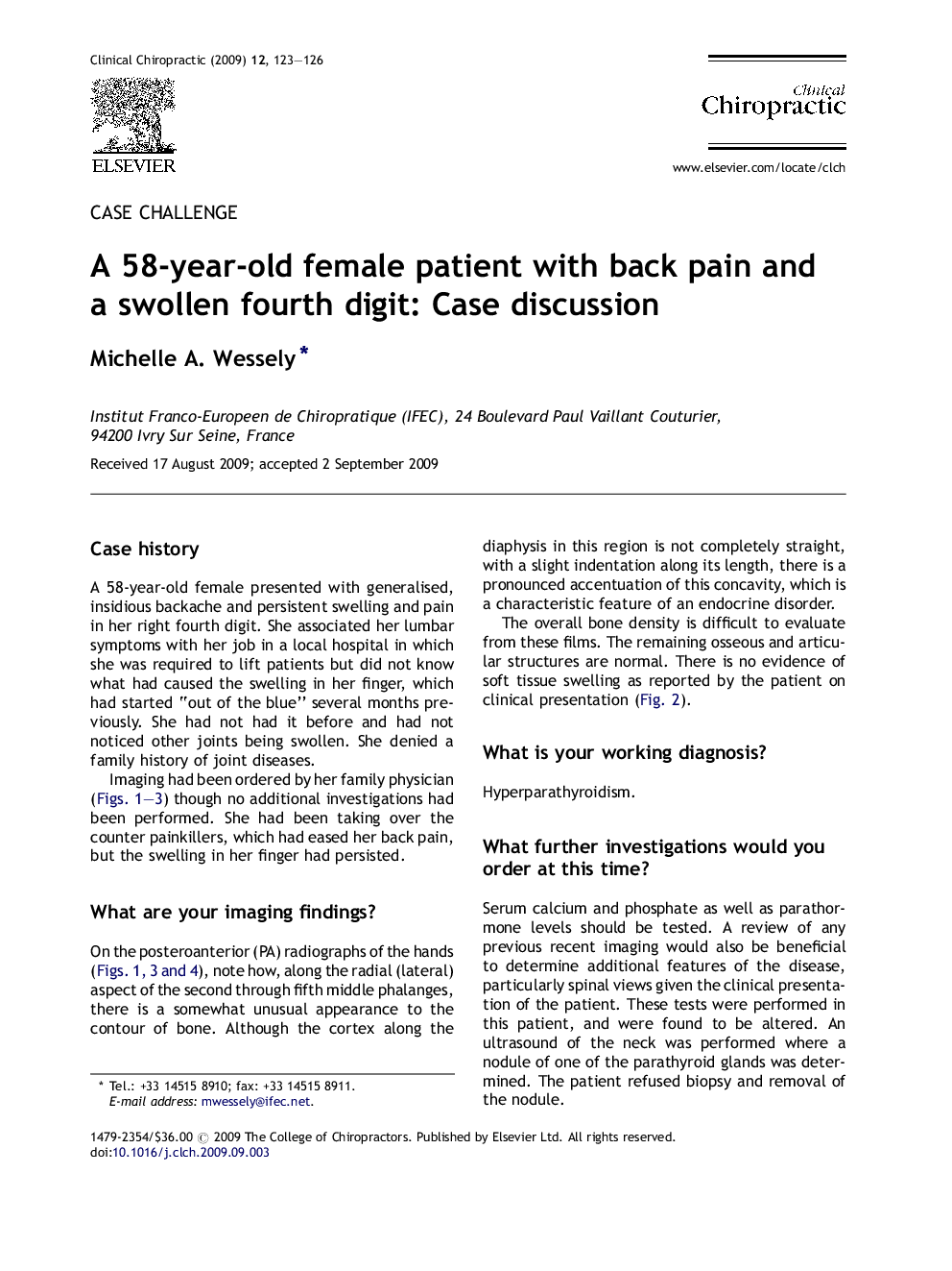 A 58-year-old female patient with back pain and a swollen fourth digit: Case discussion