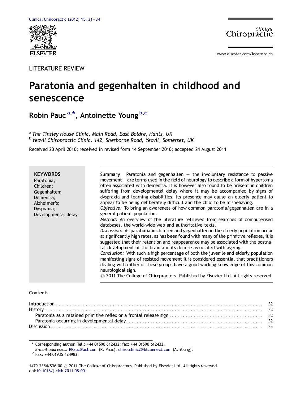 Paratonia and gegenhalten in childhood and senescence