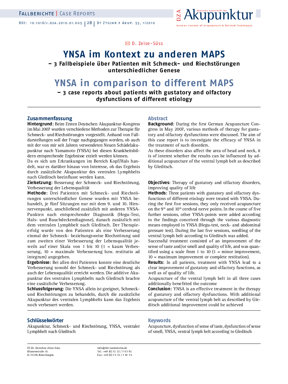 YNSA im Kontext zu anderen MAPS: – 3 Fallbeispiele über Patienten mit Schmeck- und Riechstörungen unterschiedlicher Genese