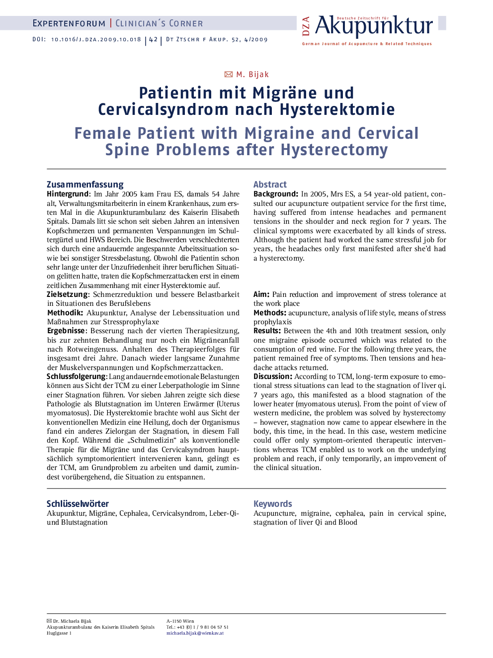 Patientin mit Migräne und Cervicalsyndrom nach Hysterektomie