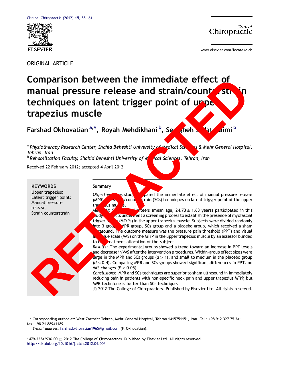 RETRACTED: مقايسه بین تأثير فوري انتشار فشار دستي و تکنيک هاي فشار/counterstrain بر روي نقطه ماشه نهان عضله ذوزنقه ای بالا