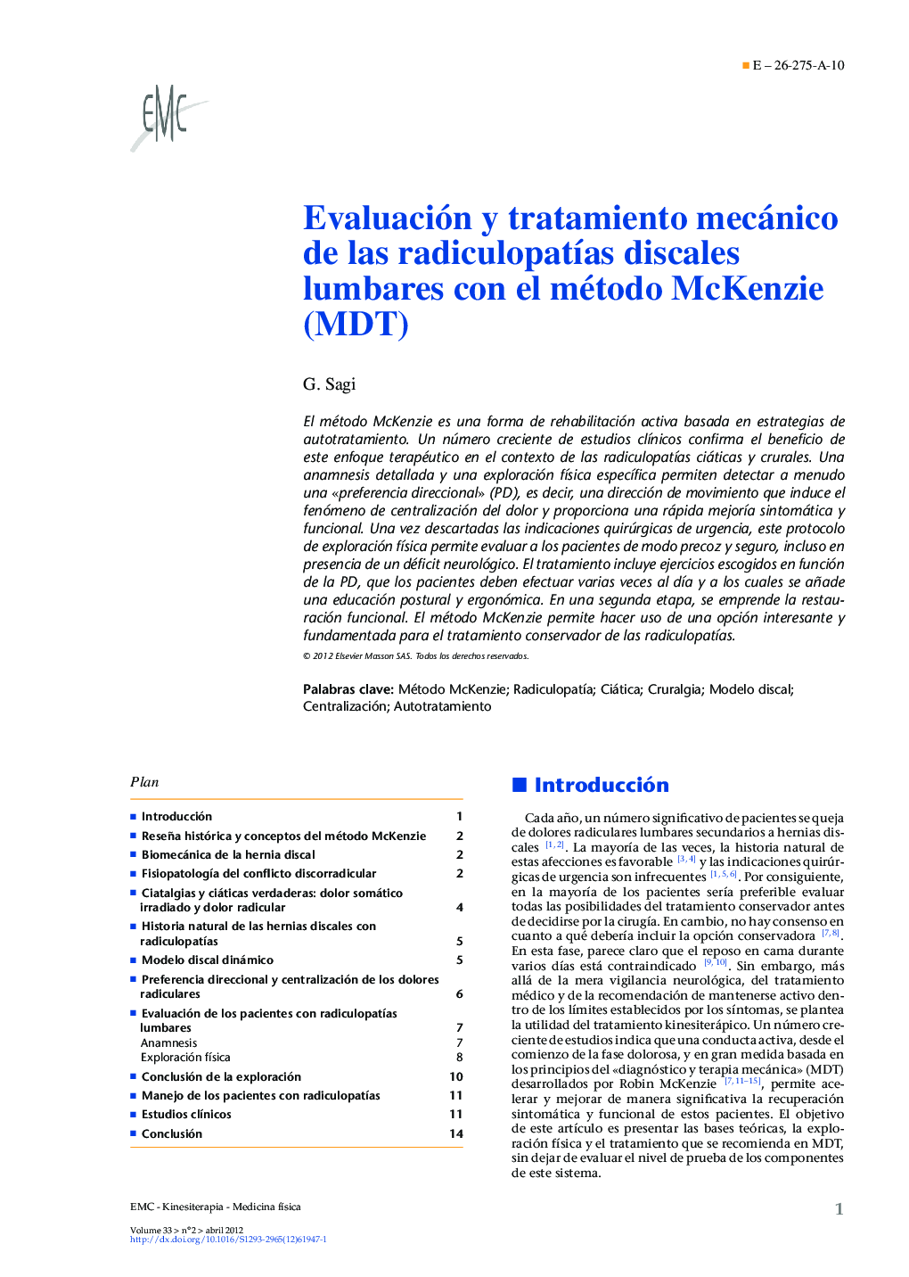 Evaluación y tratamiento mecánico de las radiculopatÃ­as discales lumbares con el método McKenzie (MDT)