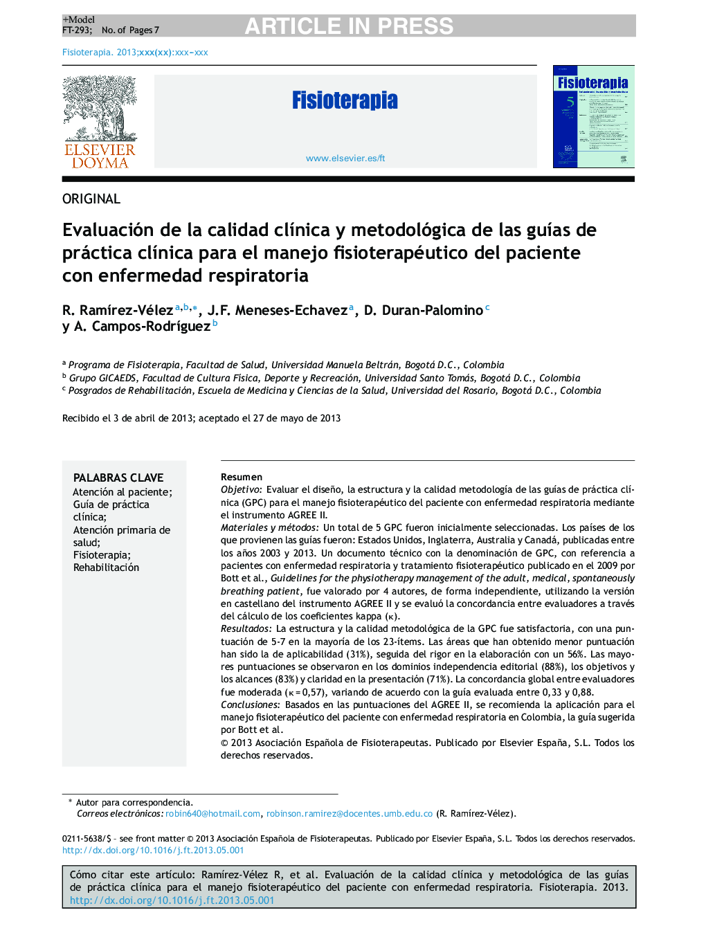 Evaluación de la calidad clÃ­nica y metodológica de las guÃ­as de práctica clÃ­nica para el manejo fisioterapéutico del paciente con enfermedad respiratoria