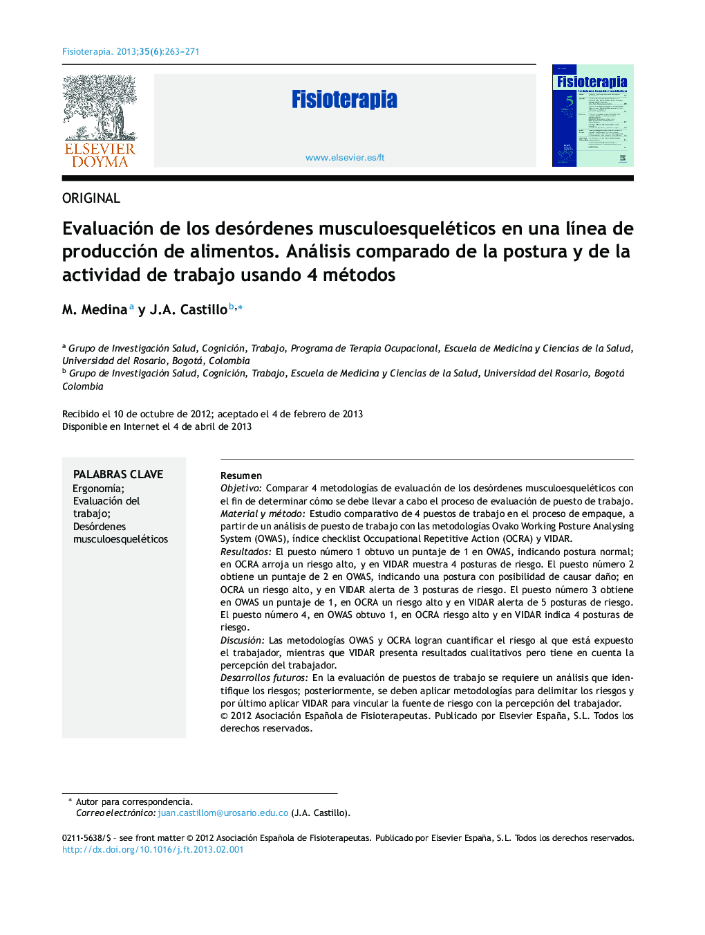 Evaluación de los desórdenes musculoesqueléticos en una lÃ­nea de producción de alimentos. Análisis comparado de la postura y de la actividad de trabajo usando 4 métodos