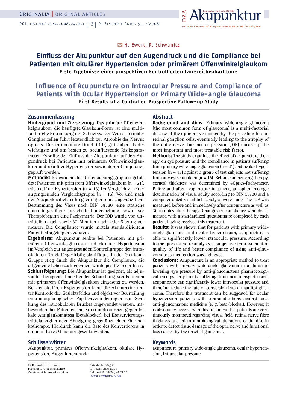 Einfluss der Akupunktur auf den Augendruck und die Compliance bei Patienten mit okulärer Hypertension oder primärem Offenwinkelglaukom: Erste Ergebnisse einer prospektiven kontrollierten Langzeitbeobachtung