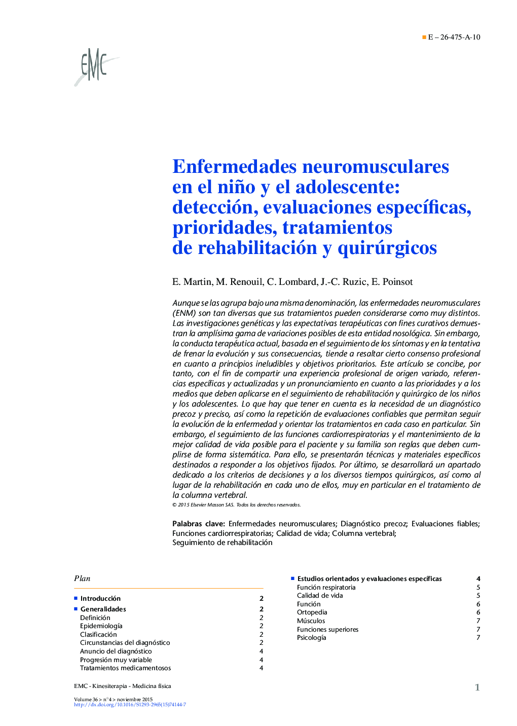 Enfermedades neuromusculares en el niño y el adolescente: detección, evaluaciones especÃ­ficas, prioridades, tratamientos de rehabilitación y quirúrgicos