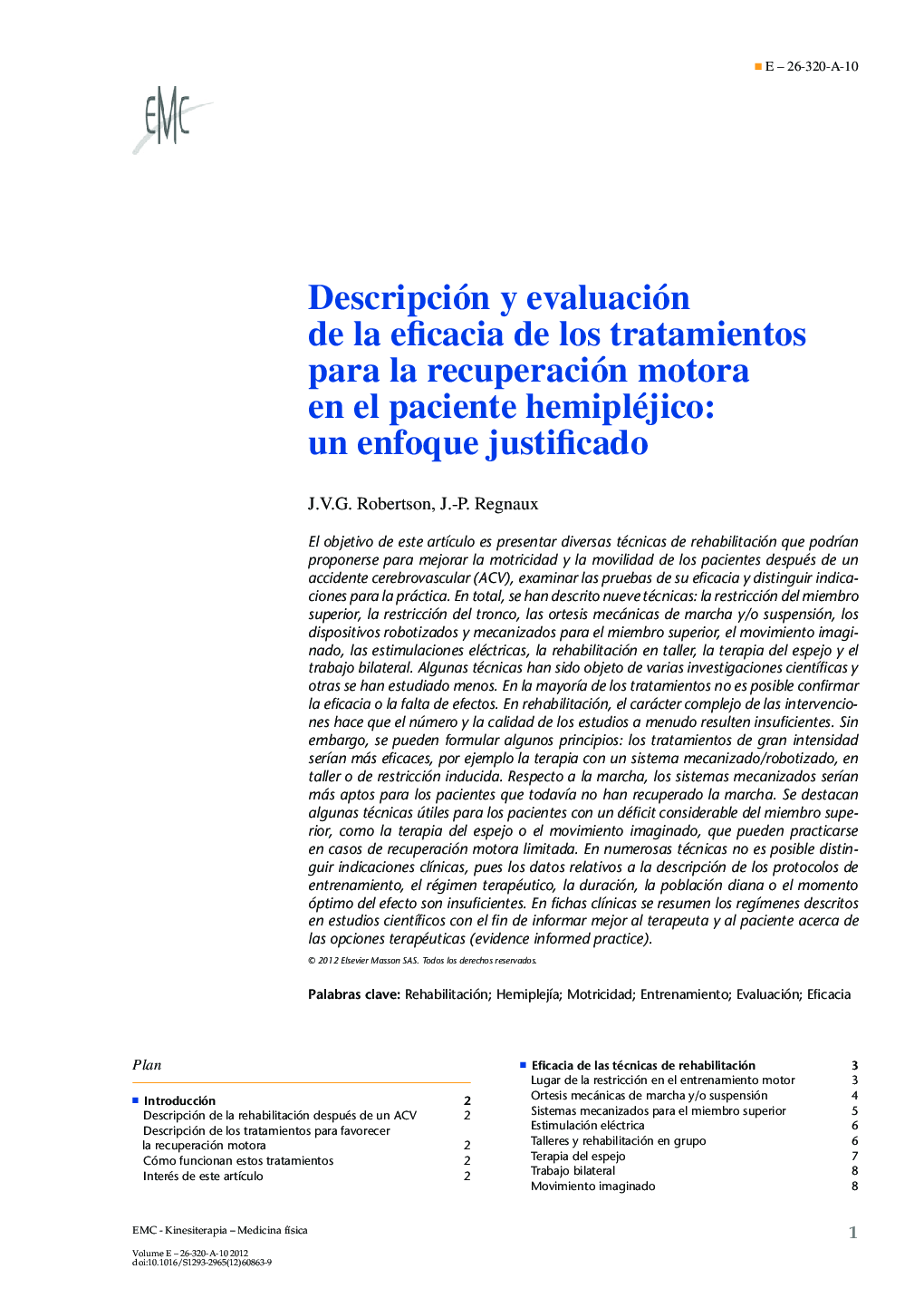 Descripción y evaluación de la eficacia de los tratamientos para la recuperación motora en el paciente hemipléjico: un enfoque justificado