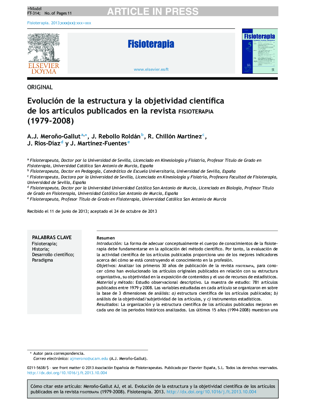 Evolución de la estructura y la objetividad cientÃ­fica de los artÃ­culos publicados en la revista Fisioterapia (1979-2008)