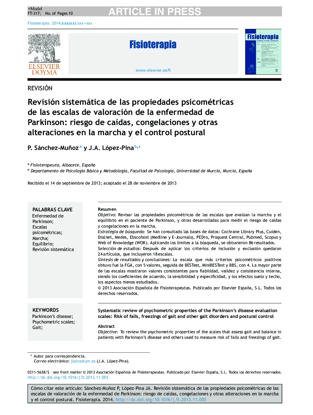 Revisión sistemática de las propiedades psicométricas de las escalas de valoración de la enfermedad de Parkinson: riesgo de caÃ­das, congelaciones y otras alteraciones en la marcha y el control postural