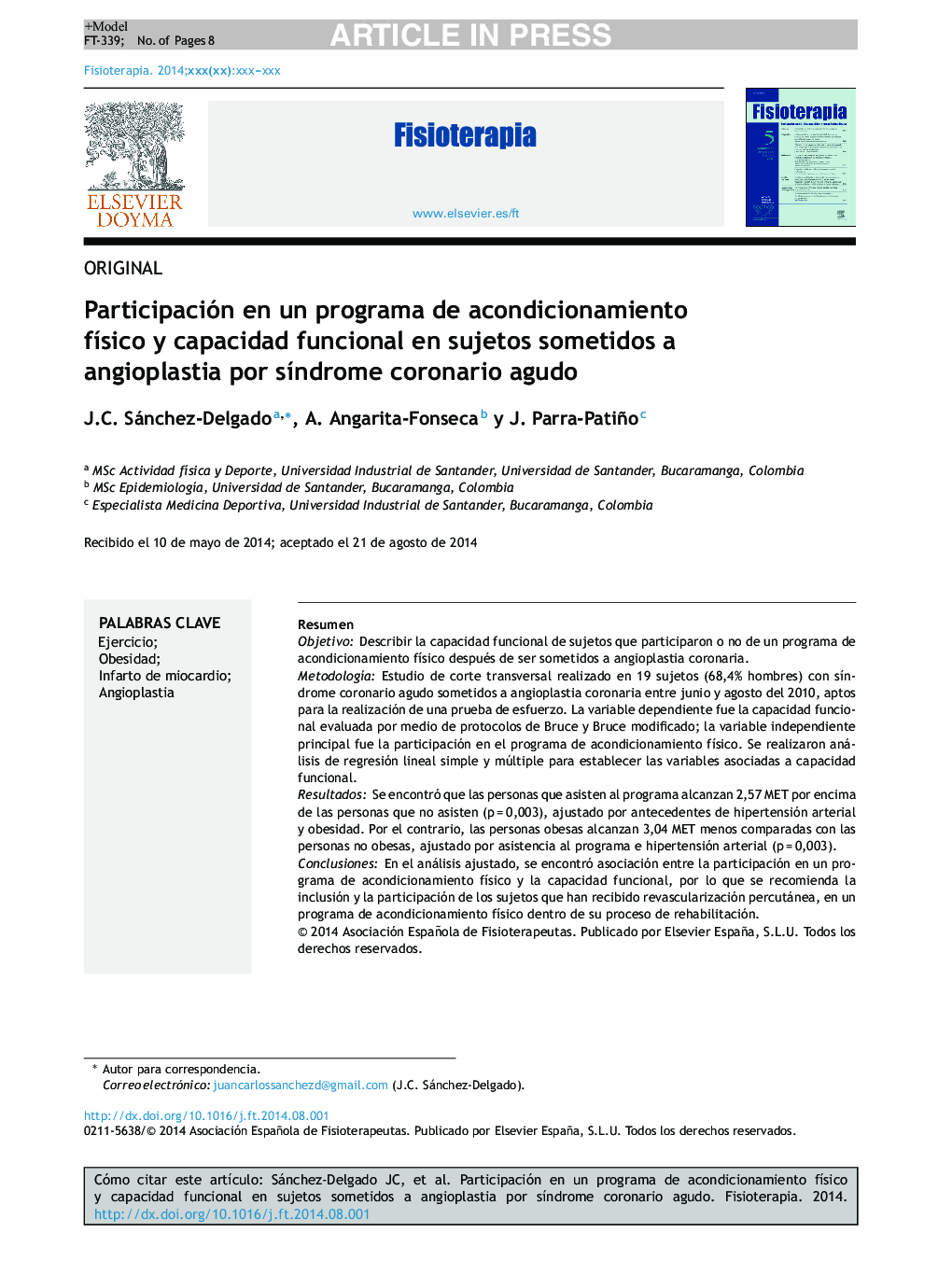 Participación en un programa de acondicionamiento fÃ­sico y capacidad funcional en sujetos sometidos a angioplastia por sÃ­ndrome coronario agudo