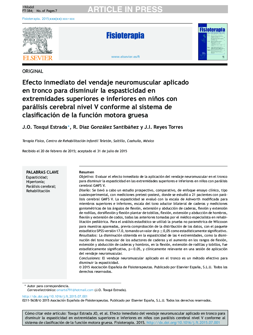 Efecto inmediato del vendaje neuromuscular aplicado en tronco para disminuir la espasticidad en extremidades superiores e inferiores en niños con parálisis cerebral nivel V conforme al sistema de clasificación de la función motora gruesa