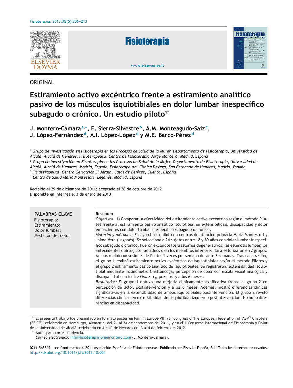 Estiramiento activo excéntrico frente a estiramiento analÃ­tico pasivo de los músculos isquiotibiales en dolor lumbar inespecÃ­fico subagudo o crónico. Un estudio piloto