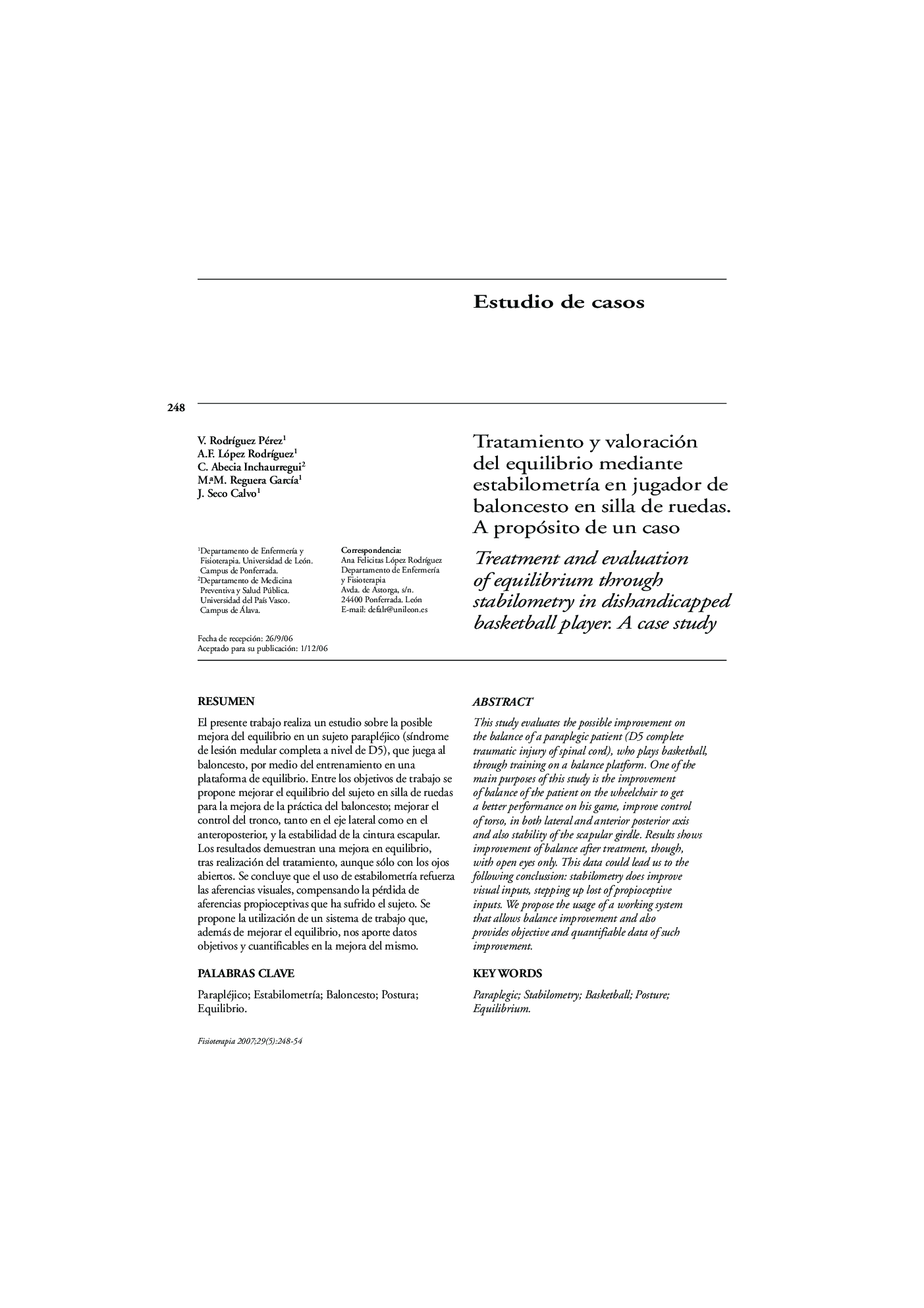 Tratamiento y valoración del equilibrio mediante estabilometrÃ­a en jugador de baloncesto en silla de ruedas. A propósito de un caso