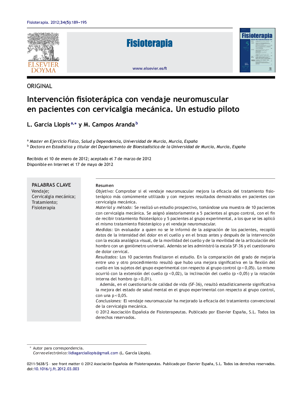 Intervención fisioterápica con vendaje neuromuscular en pacientes con cervicalgia mecánica. Un estudio piloto