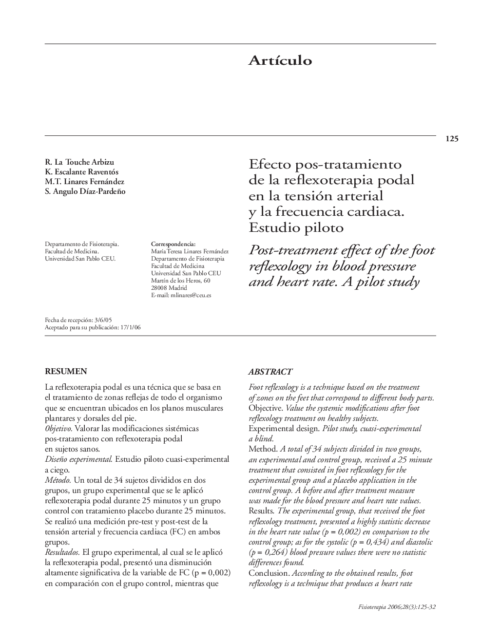 Efecto pos-tratamiento de la reflexoterapia podal en la tensión arterial y la frecuencia cardiaca. Estudio piloto