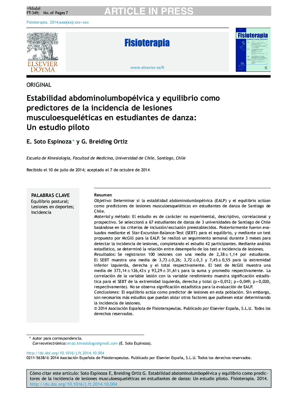 Estabilidad abdominolumbopélvica y equilibrio como predictores de la incidencia de lesiones musculoesqueléticas en estudiantes de danza: Un estudio piloto