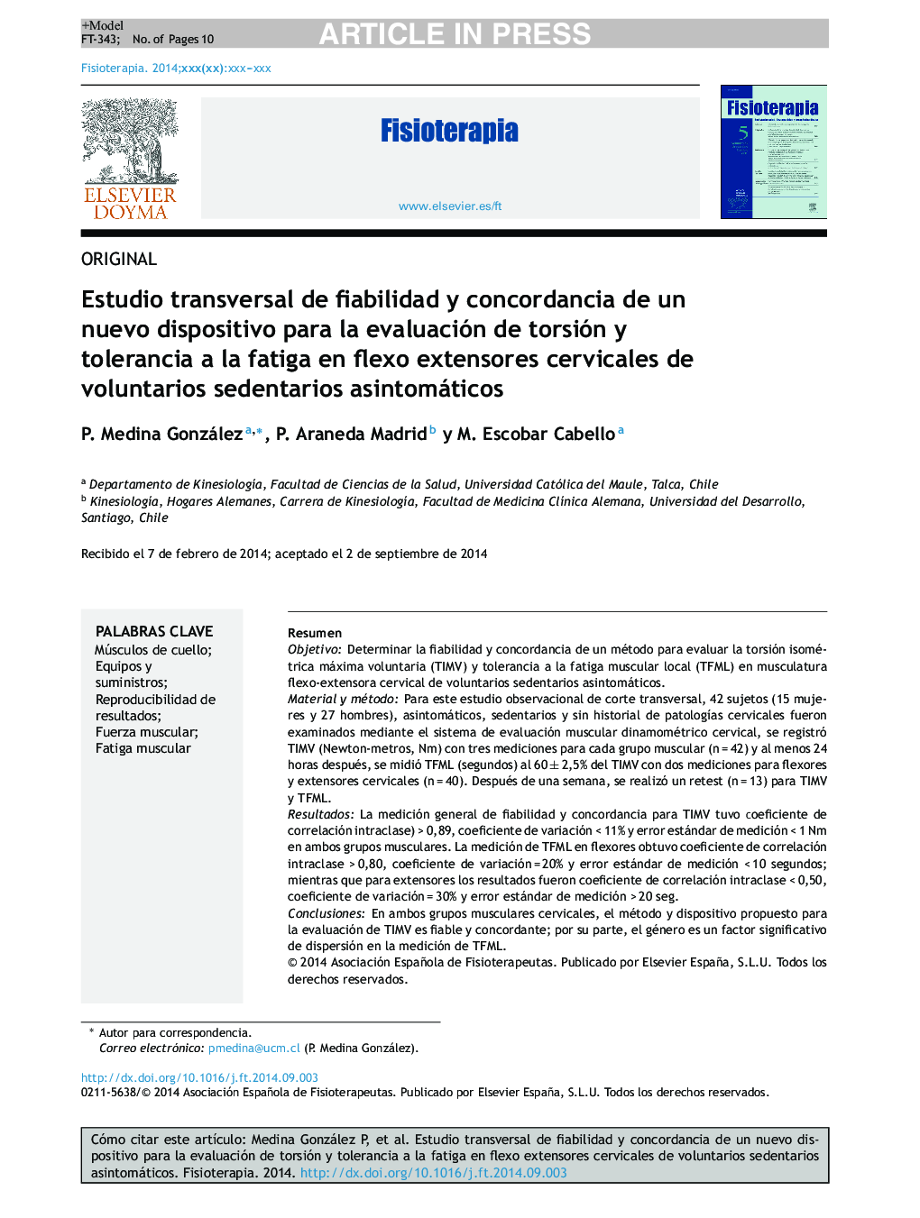 Estudio transversal de fiabilidad y concordancia de un nuevo dispositivo para la evaluación de torsión y tolerancia a la fatiga en flexo extensores cervicales de voluntarios sedentarios asintomáticos