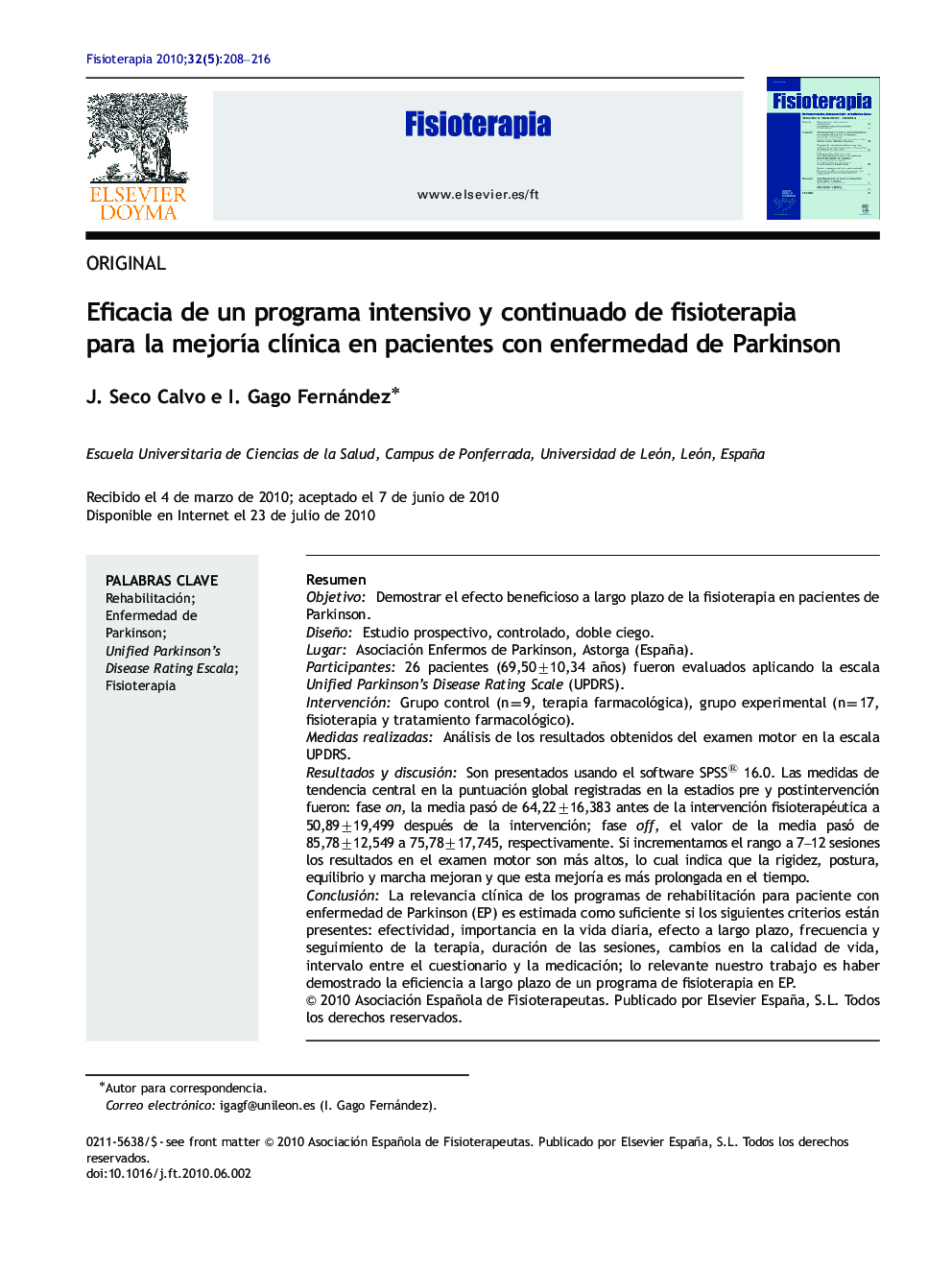 Eficacia de un programa intensivo y continuado de fisioterapia para la mejorÃ­a clÃ­nica en pacientes con enfermedad de Parkinson