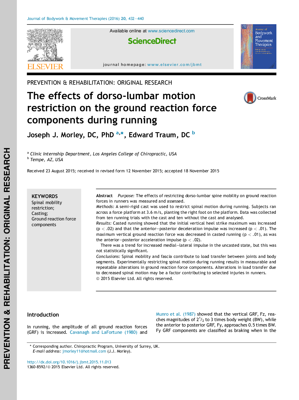 The effects of dorso-lumbar motion restriction on the ground reaction force components during running