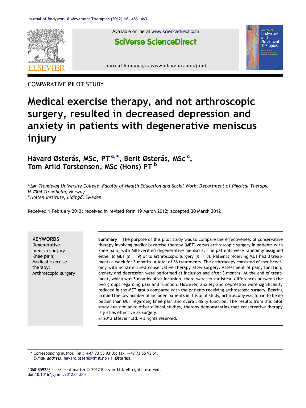 Medical exercise therapy, and not arthroscopic surgery, resulted in decreased depression and anxiety in patients with degenerative meniscus injury