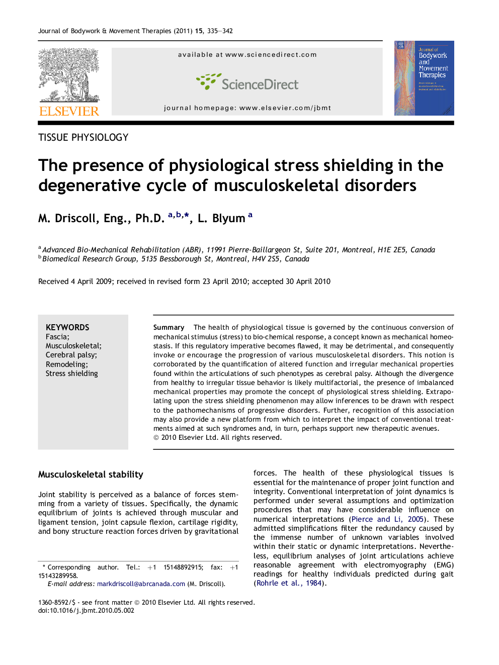 The presence of physiological stress shielding in the degenerative cycle of musculoskeletal disorders