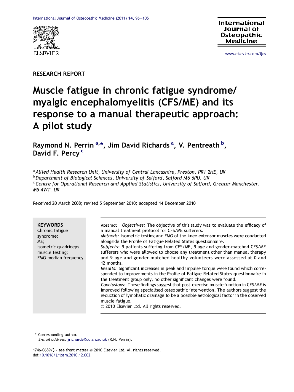 Muscle fatigue in chronic fatigue syndrome/myalgic encephalomyelitis (CFS/ME) and its response to a manual therapeutic approach: A pilot study