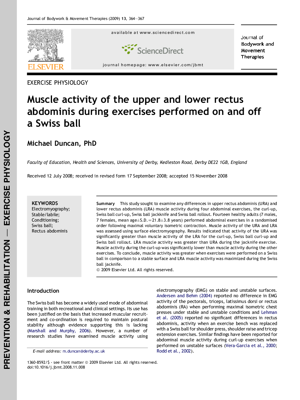 Muscle activity of the upper and lower rectus abdominis during exercises performed on and off a Swiss ball