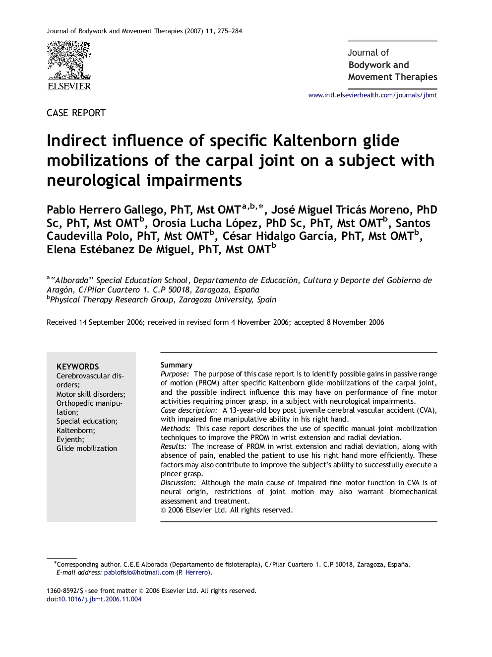 Indirect influence of specific Kaltenborn glide mobilizations of the carpal joint on a subject with neurological impairments