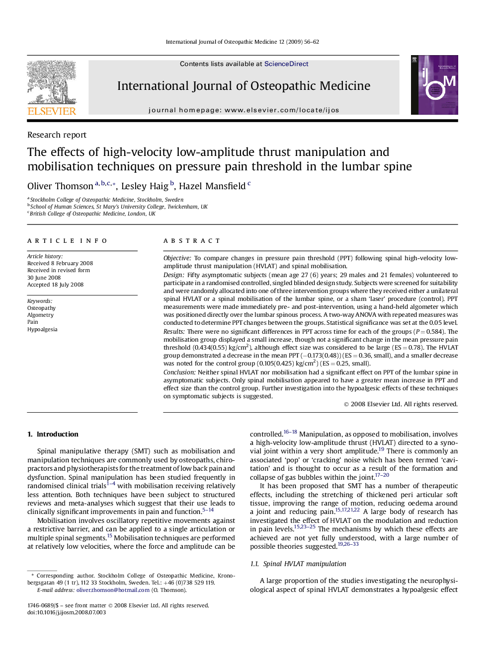 The effects of high-velocity low-amplitude thrust manipulation and mobilisation techniques on pressure pain threshold in the lumbar spine