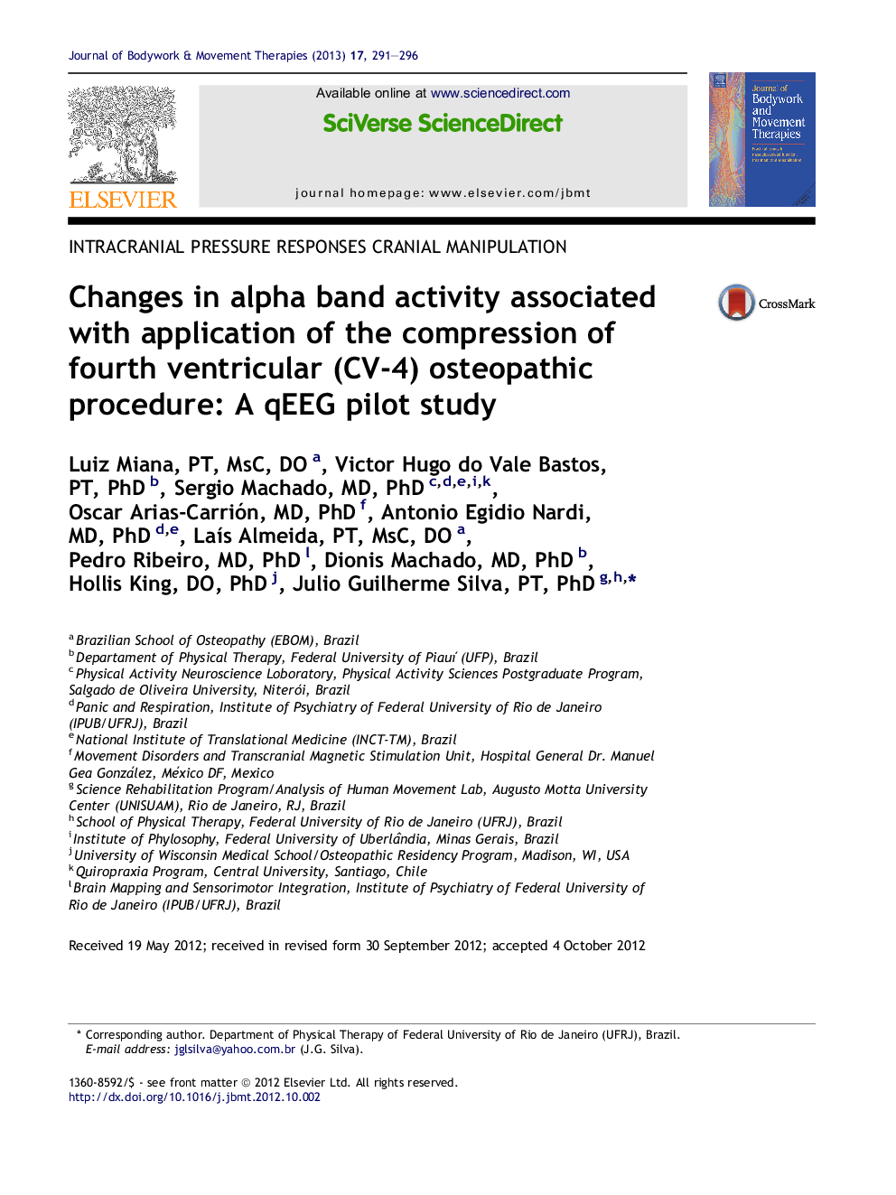 Changes in alpha band activity associated with application of the compression of fourth ventricular (CV-4) osteopathic procedure: A qEEG pilot study