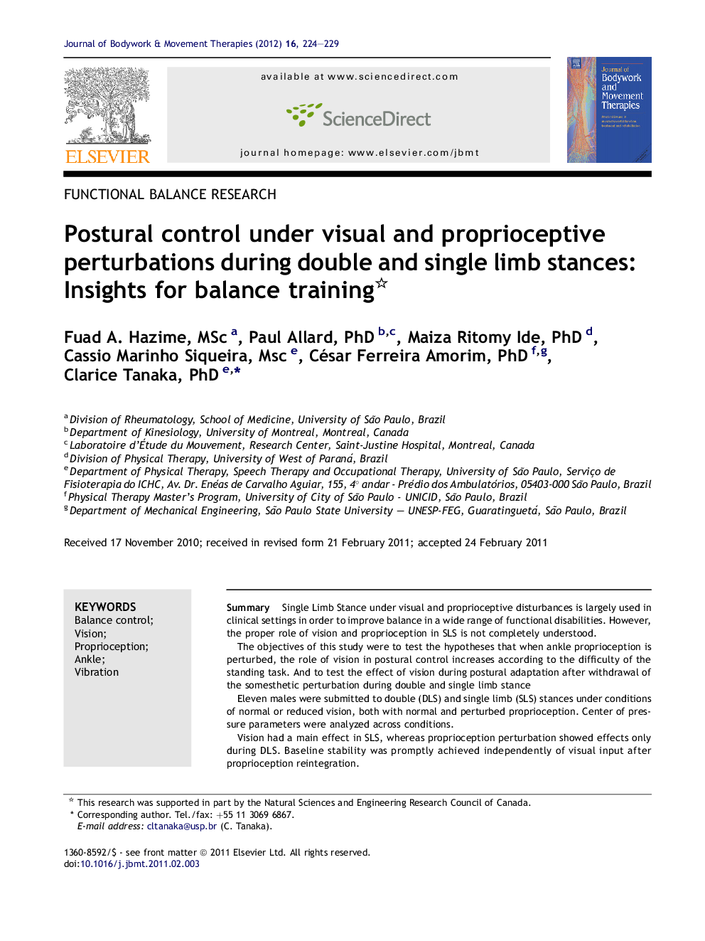 Postural control under visual and proprioceptive perturbations during double and single limb stances: Insights for balance training 