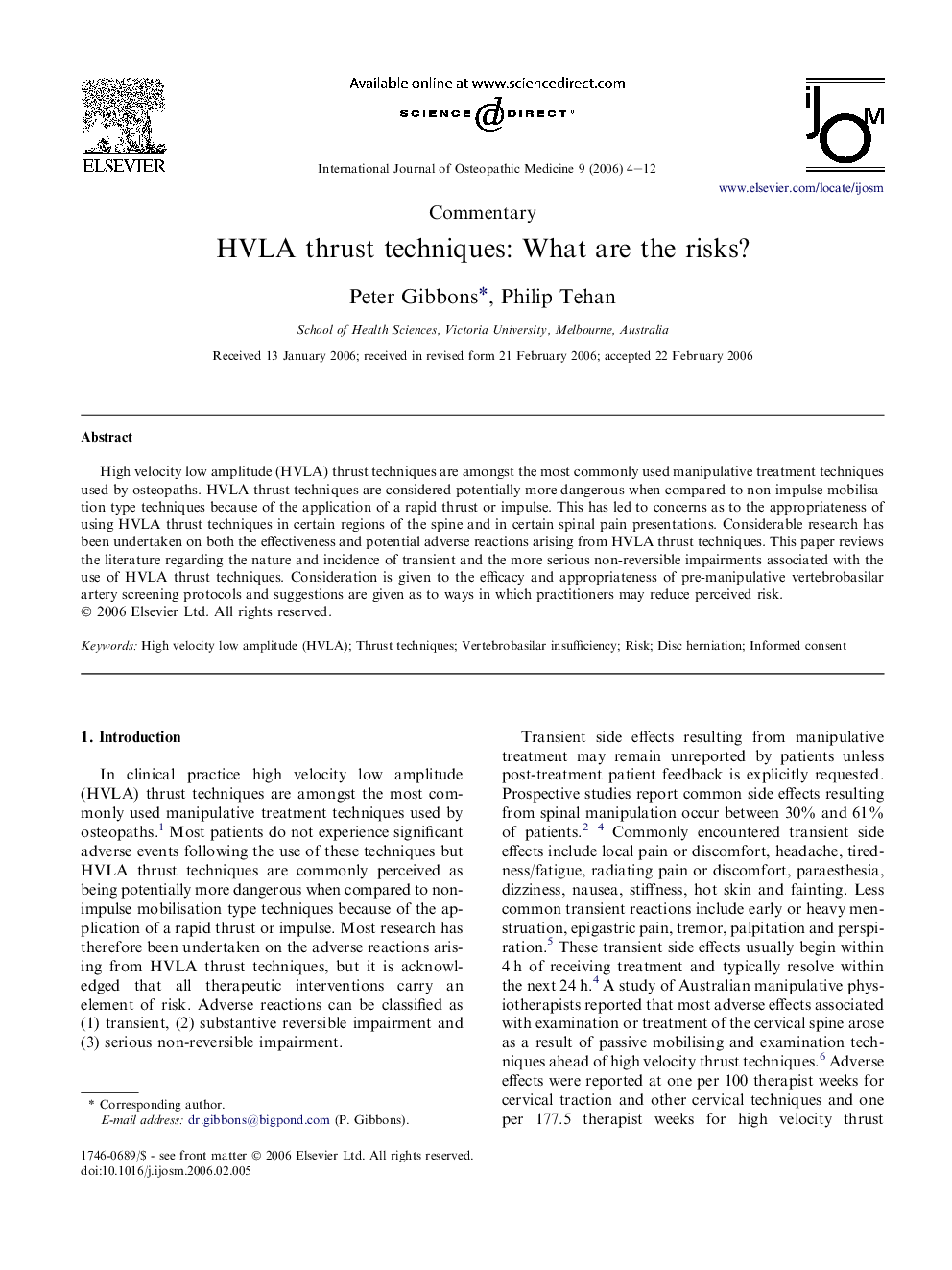 HVLA thrust techniques: What are the risks?