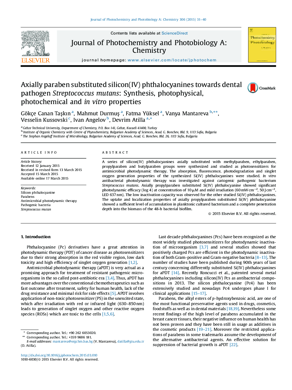 Axially paraben substituted silicon(IV) phthalocyanines towards dental pathogen Streptococcus mutans: Synthesis, photophysical, photochemical and in vitro properties