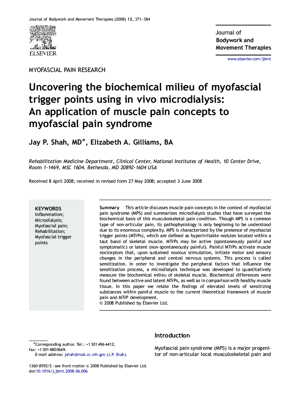 Uncovering the biochemical milieu of myofascial trigger points using in vivo microdialysis: An application of muscle pain concepts to myofascial pain syndrome
