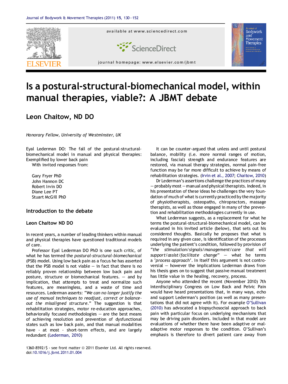 Is a postural-structural-biomechanical model, within manual therapies, viable?: A JBMT debate