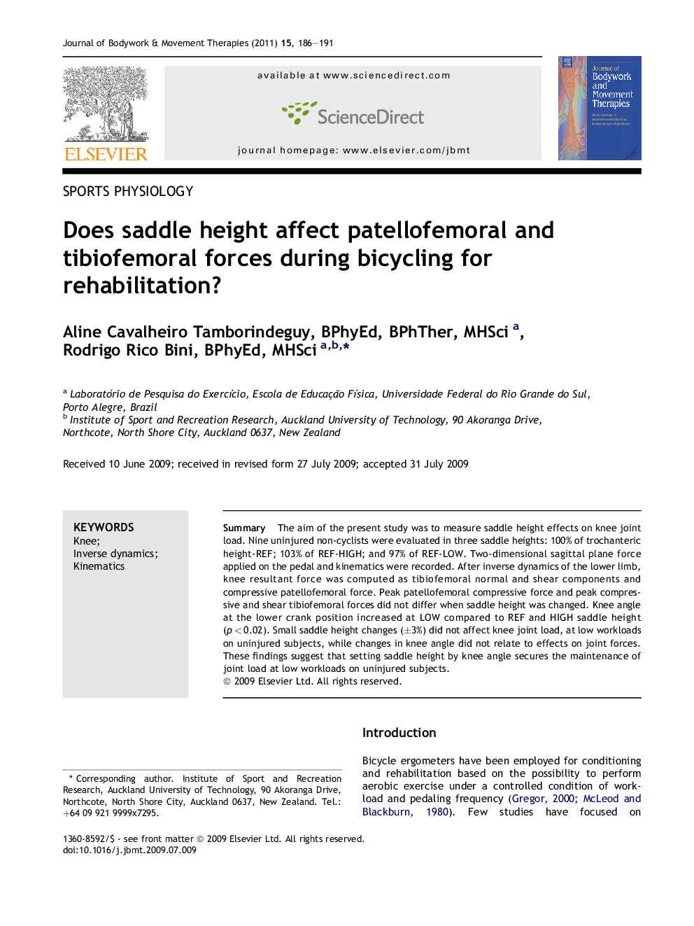 Does saddle height affect patellofemoral and tibiofemoral forces during bicycling for rehabilitation?