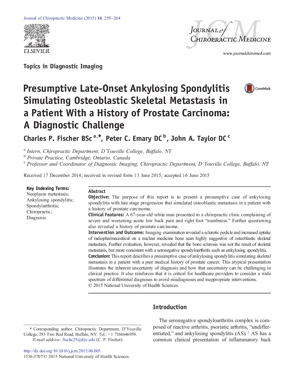 Presumptive Late-Onset Ankylosing Spondylitis Simulating Osteoblastic Skeletal Metastasis in a Patient With a History of Prostate Carcinoma: A Diagnostic Challenge