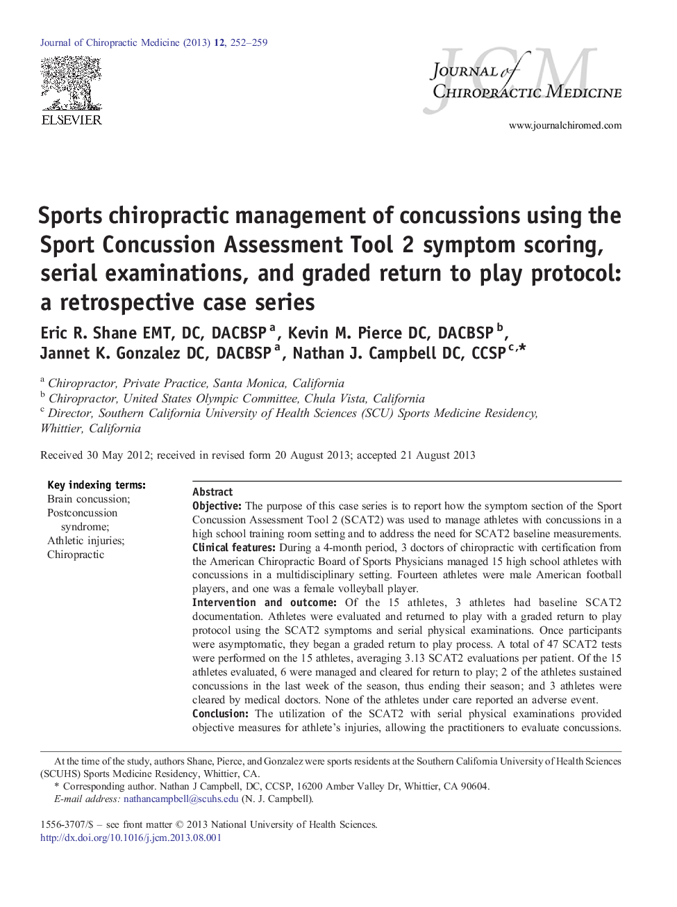 Sports chiropractic management of concussions using the Sport Concussion Assessment Tool 2 symptom scoring, serial examinations, and graded return to play protocol: a retrospective case series 