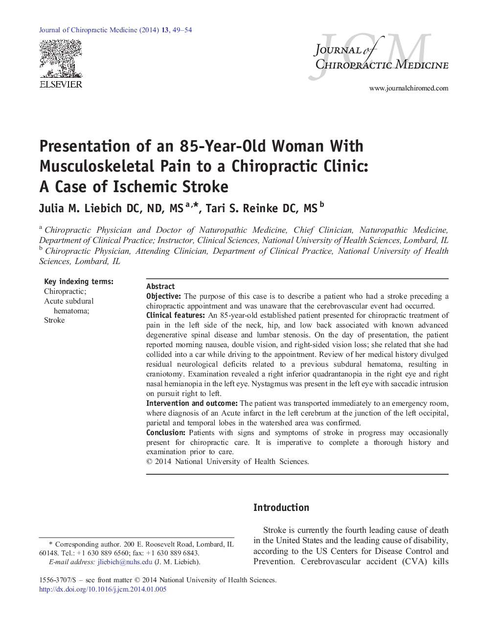 Presentation of an 85-Year-Old Woman With Musculoskeletal Pain to a Chiropractic Clinic: A Case of Ischemic Stroke